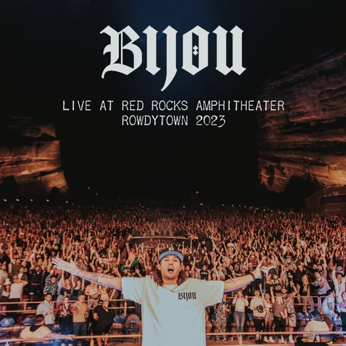 BIJOU @ Rowdytown, Red Rocks Amphitheatre, United States 2023-10-12