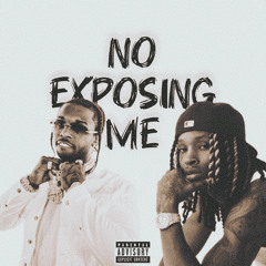 No Exposing Me
