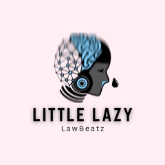 Little Lazy