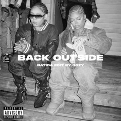BACK OUTSIDE (Jozy Batida Edit)