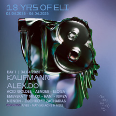 Aender @ elipamanoke | 18 YRS of ELI | 04.04.25