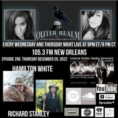 The Outer Realm Welcomes Hamilton White & Richard Stanley, December 29th, 2022 - Henry Lincoln,