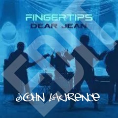 Fingertips - Better (John Laurence Edit)