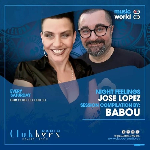 06.02.2021 Clubbers Radio Special Compilation Babou Francisca & Jose Lopez Mix