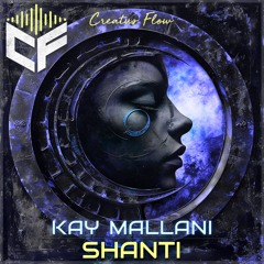 Kay Mallani - Shanti (Original Mix) Preview