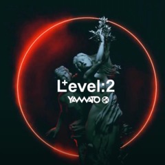 Level 2- DJ Yamato