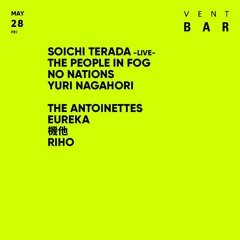 28th May 2021_Opening set for TERADA SOICHI at VENT