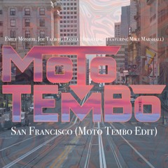 Emile Mosseri, Joe Talbot, Daniel Herskedal - San Francisco (Moto Tembo Edit)