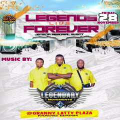 Legendary Mvmnt 11/25 (Legends Live Forever)