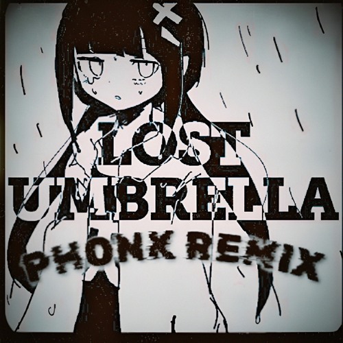 LOST UMBRELLA PHONK REMIX (SLOWED)