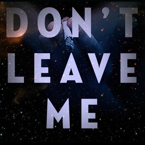 Don't Leave Me ☠️HARDTEKK☠️