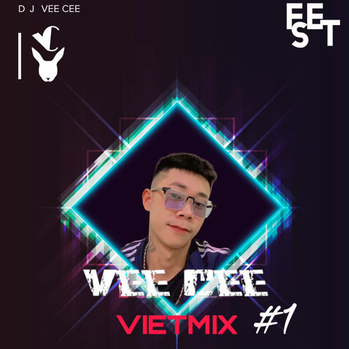 Nonstop_FULL VIETMIX_Vee Cee #1