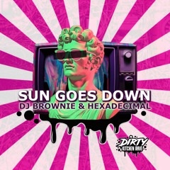 DJ Brownie, Hexadecimal - SUN GOES DOWN
