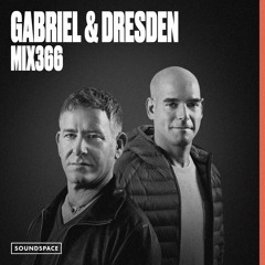 MIX366: Gabriel & Dresden