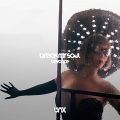 Break My Soul (BNX 7'' Mix Edit)
