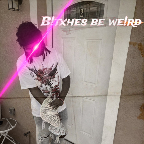Stream episode B!txhes Be We!rd by LUH_R3 podcast | Listen online for ...