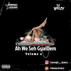 Ah We Seh Gyaldem Vol. 2