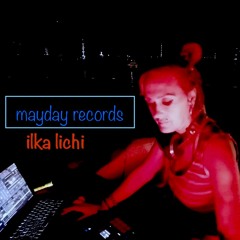 ilka lichi -  Mayday Records  radio show 1th  november 2020