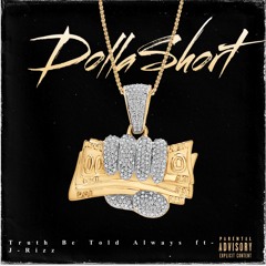 DollaShort:FeatJ-Rizz