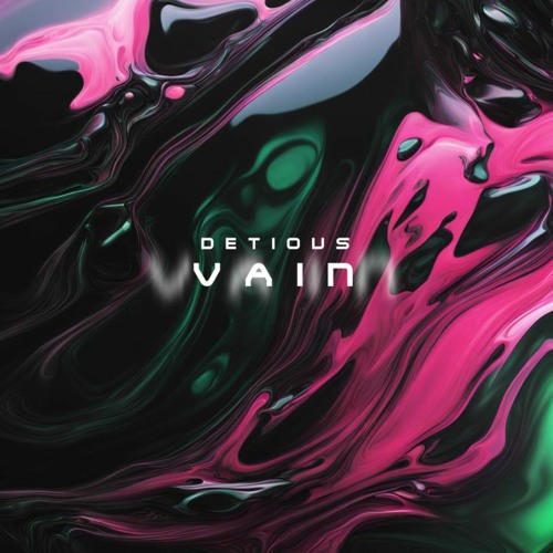 Detious - Vain