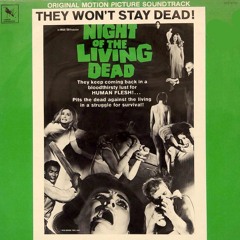 episode 264 : Night Of The Living Dead original soundtrack