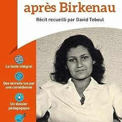 TÉLÉCHARGER La Vie après Birkenau - Une oeuvre une voix pour votre tablette Kindle 5iG56
