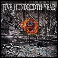 Five Hundredth Year - Violent Descent