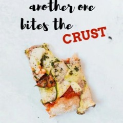 Another One Bites The Crust