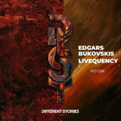 Edgars Bukovskis & Livequency - No One (Different Stories label)