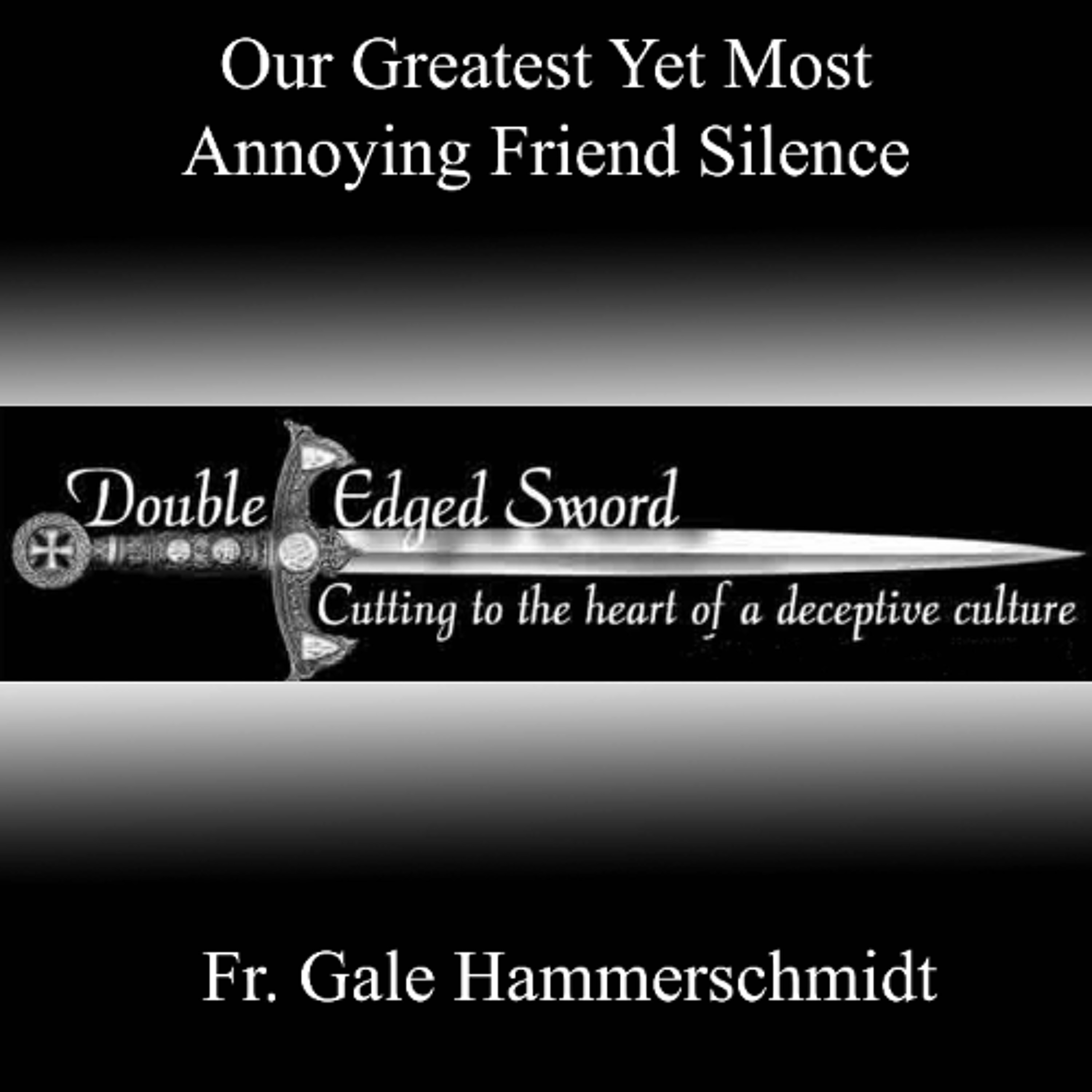 Our Greatest Yet Most Annoying Friend Silence episode artwork