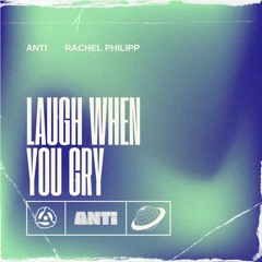 Laugh When You Cry - with Rachel Philipp