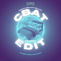 Tequila x [Mr] Happy x Cbat (Carisen Edit) [FREE DOWNLOAD]