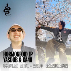 Hormoneoid JP Yasdub & KA4U - Aaja channel 1 - 08 04 25