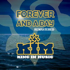 Forever And A Day (Remastered)
