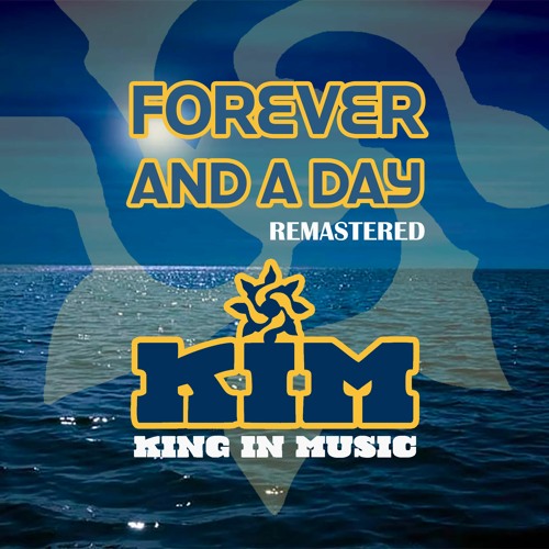 Forever And A Day (Remastered)