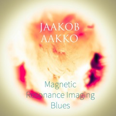 Magnetic Resonance Imaging Blues
