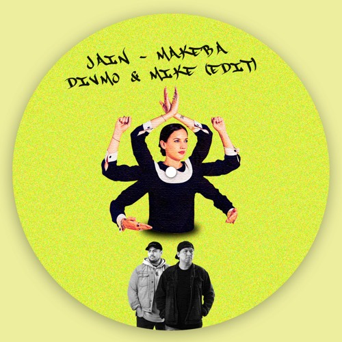 Jain - Makeba (Divmo & Mike Edit) Free Download