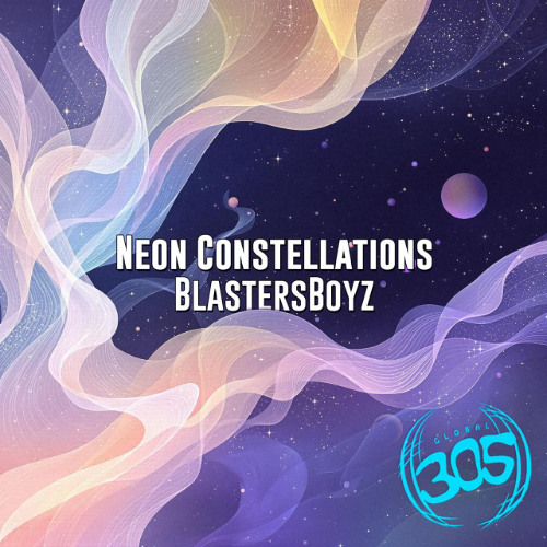 BlastersBoyz - Neon Constellations (Original Mix)