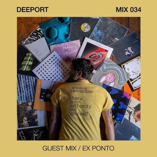 Deeport MIX034 - Guest Mix By Ex Ponto (Melbourne)