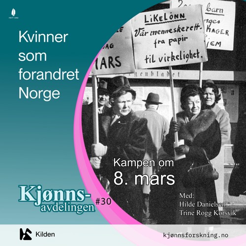 #30- Den internasjonale kvinnedagens historie: Kampen om 8. mars