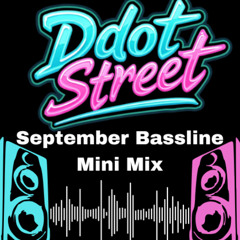 September Bassline Mini MIx