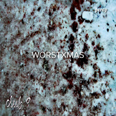 worstxmas - traindos & Lil Buge