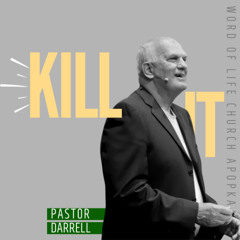 7-20-25 Kill it