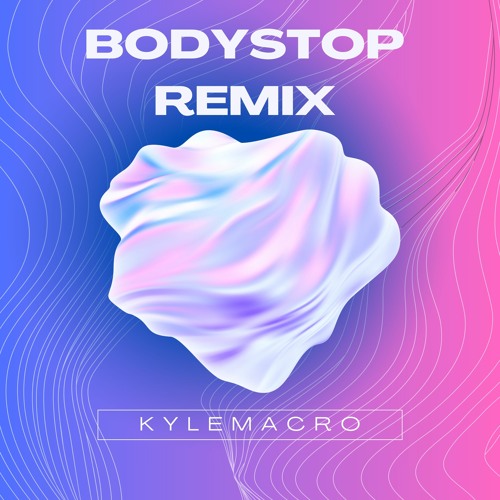 Hook N Sling x The Stickmen Project X YOU - Bodystop (KyleMacro Remix)