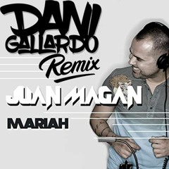 Juan Magan - Mariah (Electrolatino Remix)