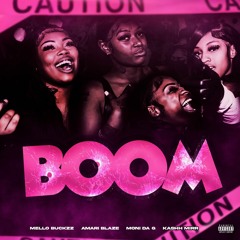 Boom / Mouskatool (feat. Amari Blaze, Kashh Mir & Moni Da G)