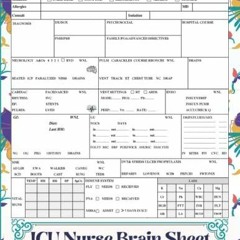 [READ DOWNLOAD] ICU Nurse Brain Sheet Notebook: ICU Nursing Shift Report Sheets Template /