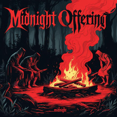 MIDNIGHT OFFERING (FREE DL)