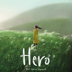Hero (Feat. Sylvia Navarro)