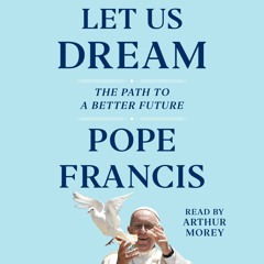LET US DREAM Audiobook Excerpt